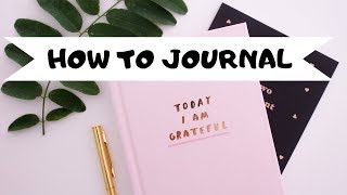 HOW TO JOURNAL FOR BEGINNERS  EASY STEPS TO START TODAY [upl. by Armitage]