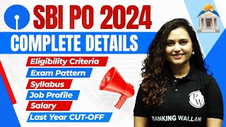 SBI PO 2024 Notification  SBI PO Salary Syllabus Exam Pattern Qualification  Complete Details [upl. by Accem]