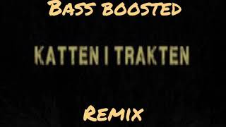 Katten i trakten Remixbass Boosted [upl. by Derte354]