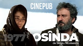 OSÎNDA 1976  de Sergiu Nicolaescu  film dramă online pe CINEPUB [upl. by Painter]