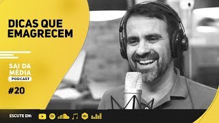 6 DICAS SIMPLES PARA EMAGRECER  PODCAST SAI DA MÉDIA 020 [upl. by Nennarb]