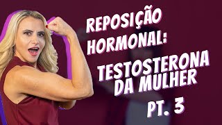 Como fazer a Reposição de Testosterona da Mulher  Hormônios [upl. by Nisa]