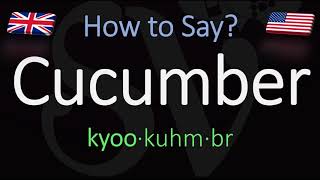 How to Pronounce Cucumber CORRECTLY Meaning amp Pronunciation [upl. by Llerrah637]