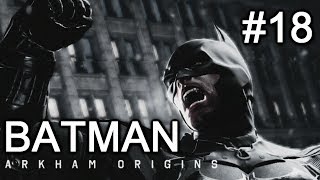 Batman Arkham Origins ep 18 quotMURDERERquot [upl. by Enoyrt]