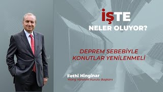 Fethi Hinginar Deprem sebebiyle konutlar yenilenmeli [upl. by Adne]