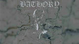 Bathory  The Return of Darkness and Evil [upl. by Arutak]