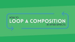 How to Loop Compositions  After Effects Tutorial [upl. by Monah763]