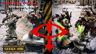 Sons of Horus amp Death Guard Vs Iron Hands amp Ultramarines Horus Heresy 7th Edition Battle Report [upl. by Nahtiek]