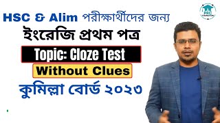 HSC English First Paper  Cloze Test Without Clues  Comilla Board 2023 [upl. by Ulane]