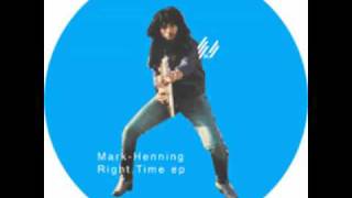 Mark Henning  The Right Time Chris Simmonds Houseproud Remix [upl. by Combes]