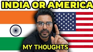 Which country I like the most  Indian or America [upl. by Primavera]