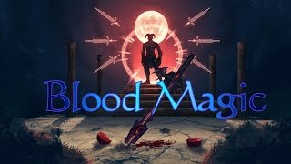 ОфОбзор Blood Magic  Уровень 4 и ритуалы  S2EP20 [upl. by Derraj]