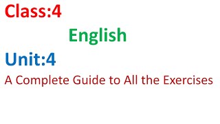 Class 4 English unit 4Grade 4 English chapter 4English 4 guide [upl. by Kevina]