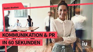 Das duale Studium Kommunikation amp PR in 60 Sekunden [upl. by Stelle]