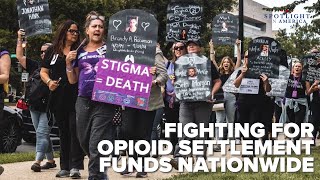 Grassroots Groups Fight for Opioid Settlement Money [upl. by Barbette]