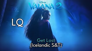 Moana 2  Get Lost Icelandic SampT LQ [upl. by Presber539]