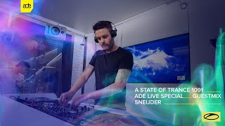 Sneijder  A State Of Trance Episode 1091 ADE Special Guest Mix [upl. by Ebony992]