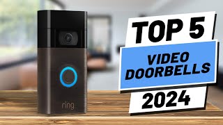 Top 5 BEST Video Doorbells in 2024 [upl. by Airamas201]