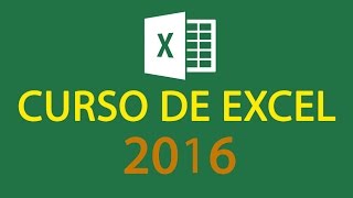 CURSO DE EXCEL 2016  COMPLETO [upl. by Gilpin]