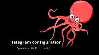 Telegram configuration in OctoBot [upl. by Nalod]