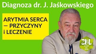 dr Jerzy Jaśkowski  Arytmia serca  czego niedobory są jej przyczyną i jak ją leczyć [upl. by Leonora146]