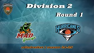 Atlasbasket  Div 2Round 1  MAD FROGS vs HURRICANES [upl. by Nosnaj]