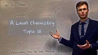 A Level Chemistry  16  Alkenes [upl. by Annovoj]