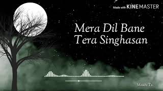 मेरा दिल बने तेरा सिंहासन  Mera Dil Bane Tera Singhasan  Latest Christian song  lyrics in hindi [upl. by Hepzi336]