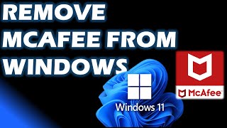 How to Remove McAfee Software From Windows 11 and Windows 10 [upl. by Jeggar]