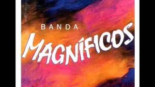 Banda MagníficosAmor Pra Sempre [upl. by Enyaj]