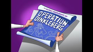 The Fairly OddParents Operation Dinkleberg title card [upl. by Viola]