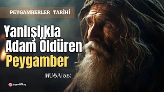 Yanlışlıkla Adam Öldüren Peygamber  Musa as  Sesli Kitap Tek Parça [upl. by Fernald969]