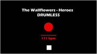 The Wallflowers  Heroes  Drumles  Visual Metronome [upl. by Icyac]