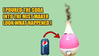 What happens if we pour soda into a mist maker [upl. by Ayle724]