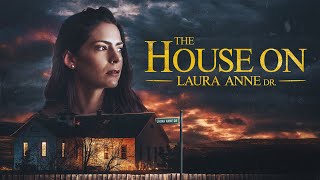 The House on Laura Anne Dr Official 2024 Movie Trailer [upl. by Martsen303]