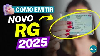 NOVO RG 2025 VEJA ONDE E COMO EMITIR A VERSÃO ATUALIZADA DO SEU DOCUMENTO [upl. by Noiram]