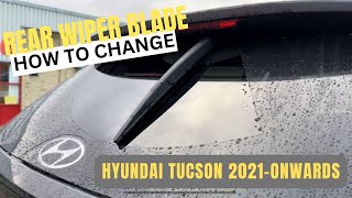 Rear Wiper Blades Replacement On Hyundai Tucson 2021onwards Remove Old Fit New Wiper Easy [upl. by Notsua]