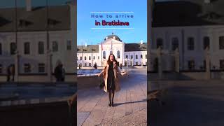 How to arrive in Bratislava [upl. by Idet]