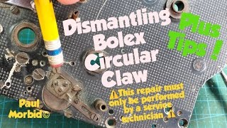 Dismantling Bolex Circular Claw [upl. by Anertal]