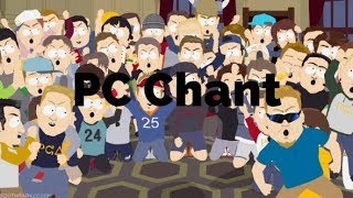 PC ChantSouth Park Lyrics [upl. by Nylg]