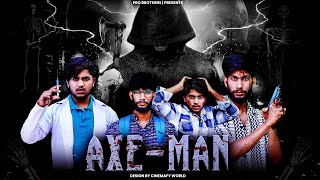 AXE  MAN  Thriller Video  pro brothers [upl. by Merl76]