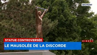 Statue controversée à Bromont le mausolée de la discorde  Explications 13h [upl. by Ahsirahc]