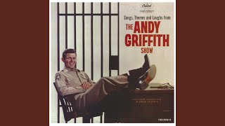 The Andy Griffith Theme [upl. by Ardehs912]