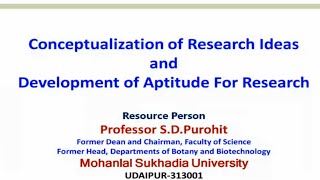 Conceptualization of Research Ideas and Development of Aptitude for Research [upl. by Eiddam]