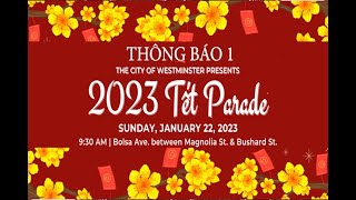 TẾT 2023  THÔNG BÁO DIỄN HÀNH TẾT QUÝ MÃO 2023 do TP Westminster tổ chức tại Bolsa ngày 2112023 1 [upl. by Cirek]