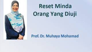 Prof Dr Muhaya  Reset Minda Orang Yang Diuji [upl. by Lorsung257]