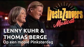 Thomas Berge amp Lenny Kuhr  Op een mooie Pinksterdag  Beste Zangers Musical 2021 [upl. by Nerra]