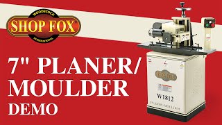 Shop Fox 7quot PlanerMoulder  W1812 [upl. by Ardnwahsal]