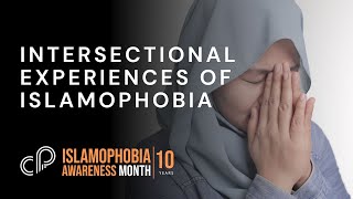 Event Intersectional Experiences of Islamophobia  Islamophobia Awareness Month 2022 [upl. by Reace514]