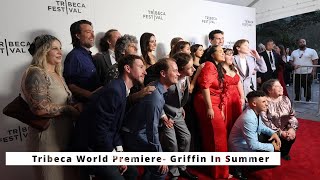 quotGriffin In Summerquot Tribeca 2024 World Premiere [upl. by Lach]